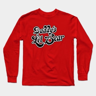 Daddys Lil Bear Long Sleeve T-Shirt